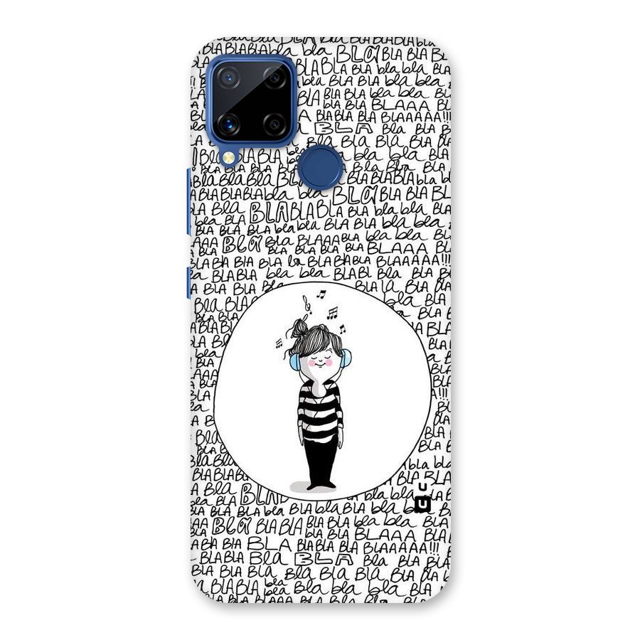 Music And Bla Bla Back Case for Realme C15