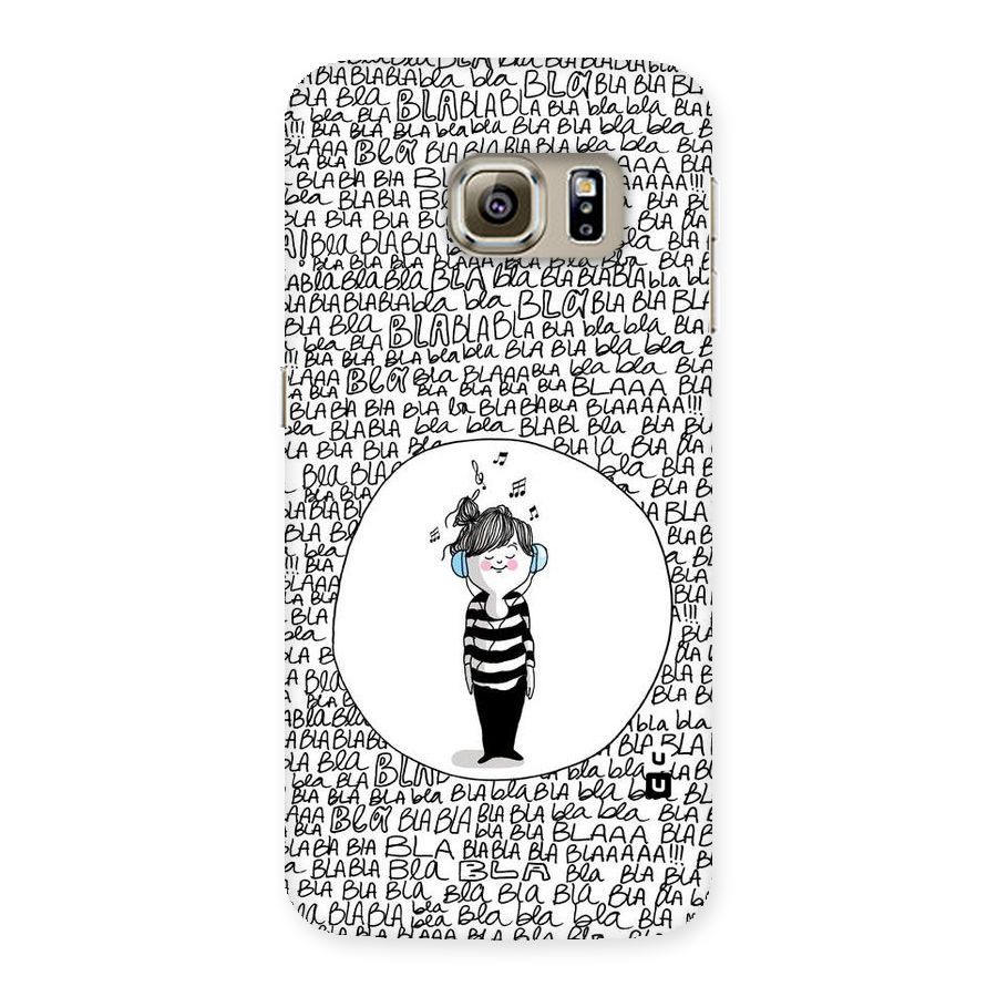 Music And Bla Bla Back Case for Samsung Galaxy S6 Edge