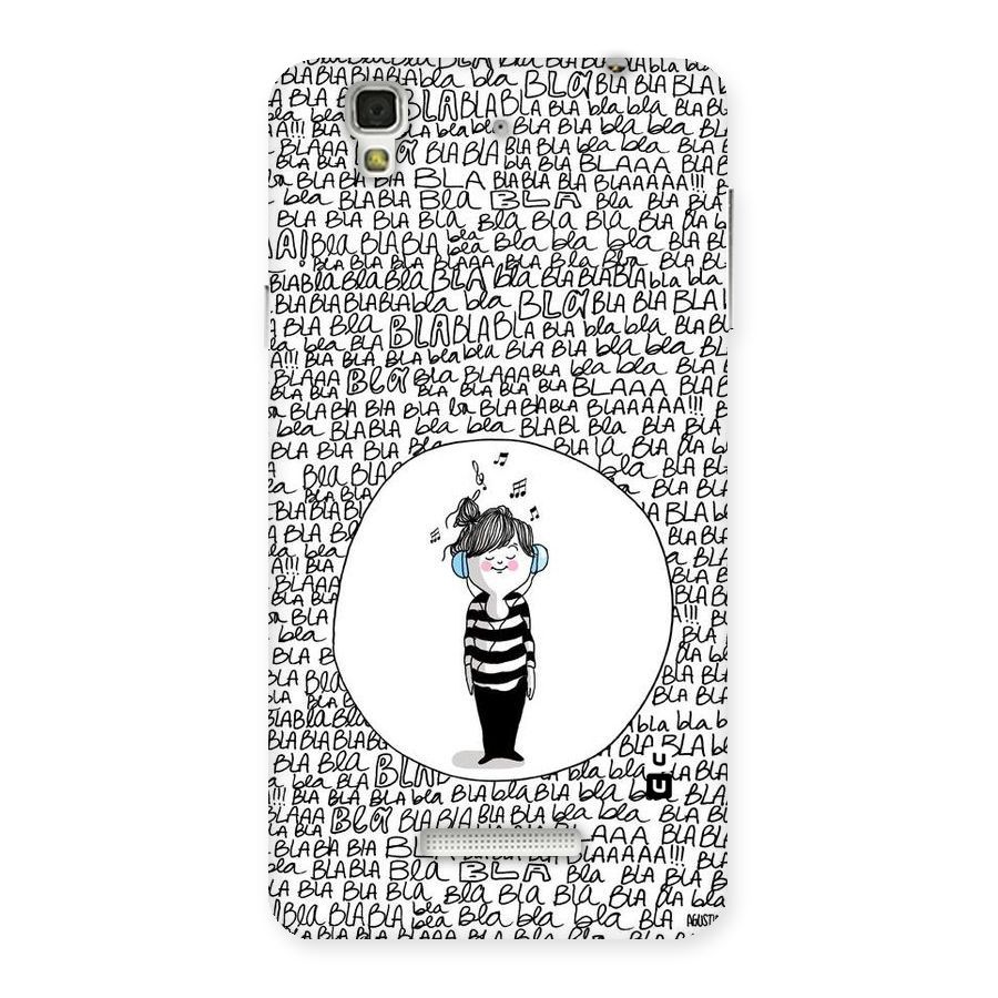 Music And Bla Bla Back Case for YU Yureka Plus