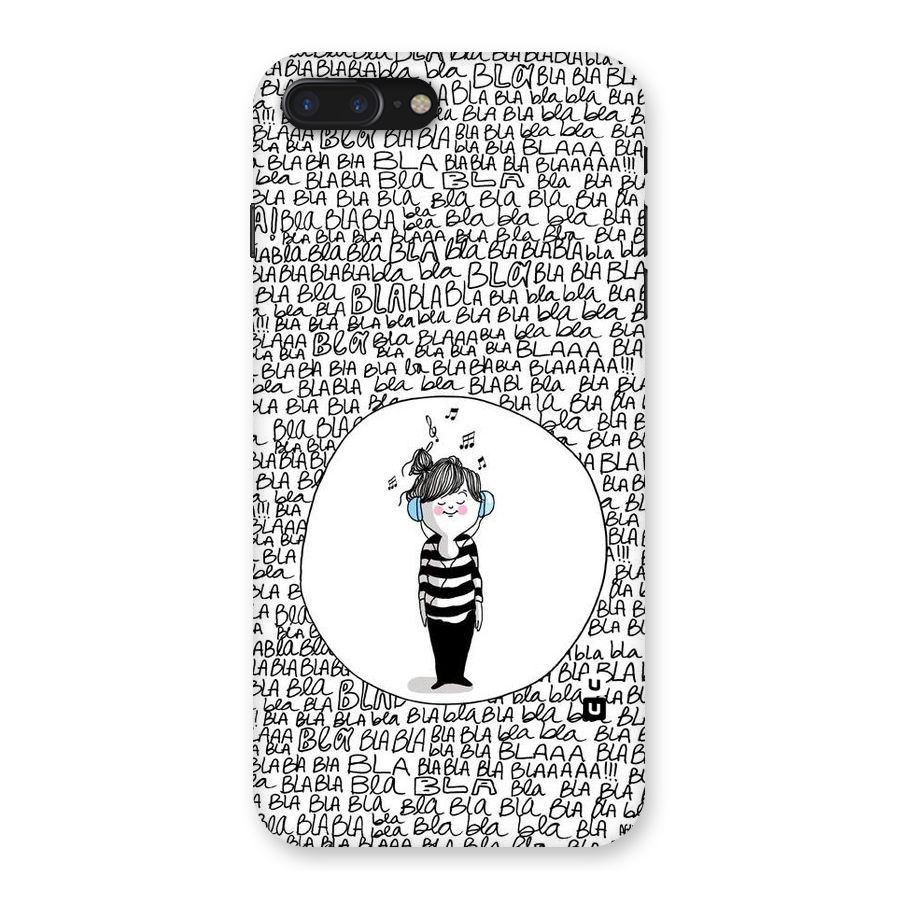 Music And Bla Bla Back Case for iPhone 7 Plus
