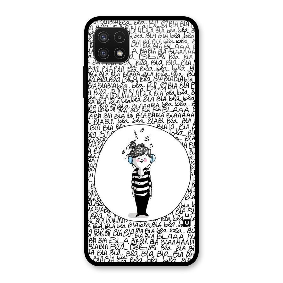 Music And Bla Bla Glass Back Case for Galaxy A22 5G