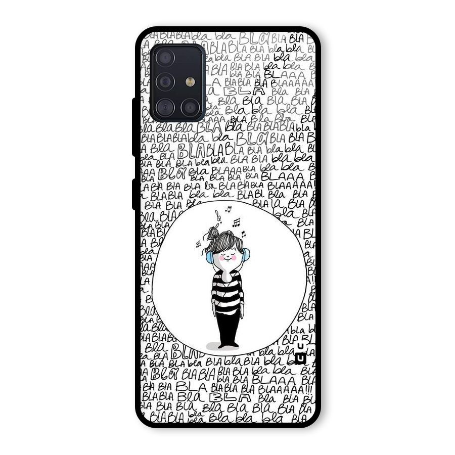Music And Bla Bla Glass Back Case for Galaxy A51