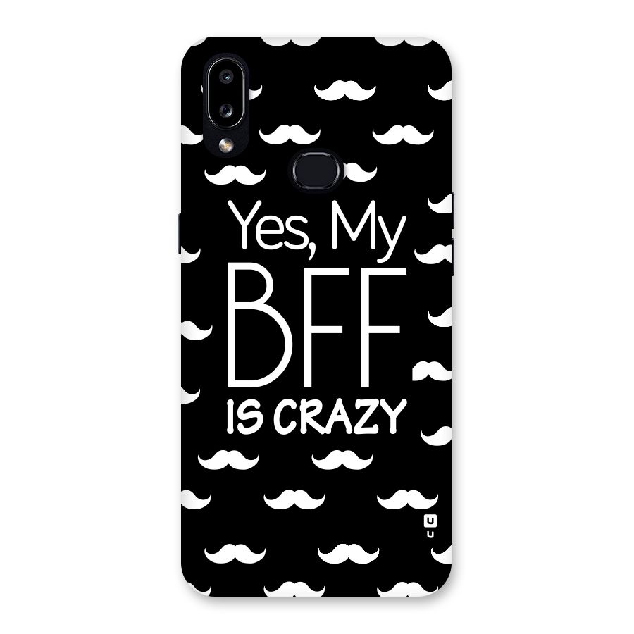 My Bff Is Crazy Back Case for Galaxy A10s