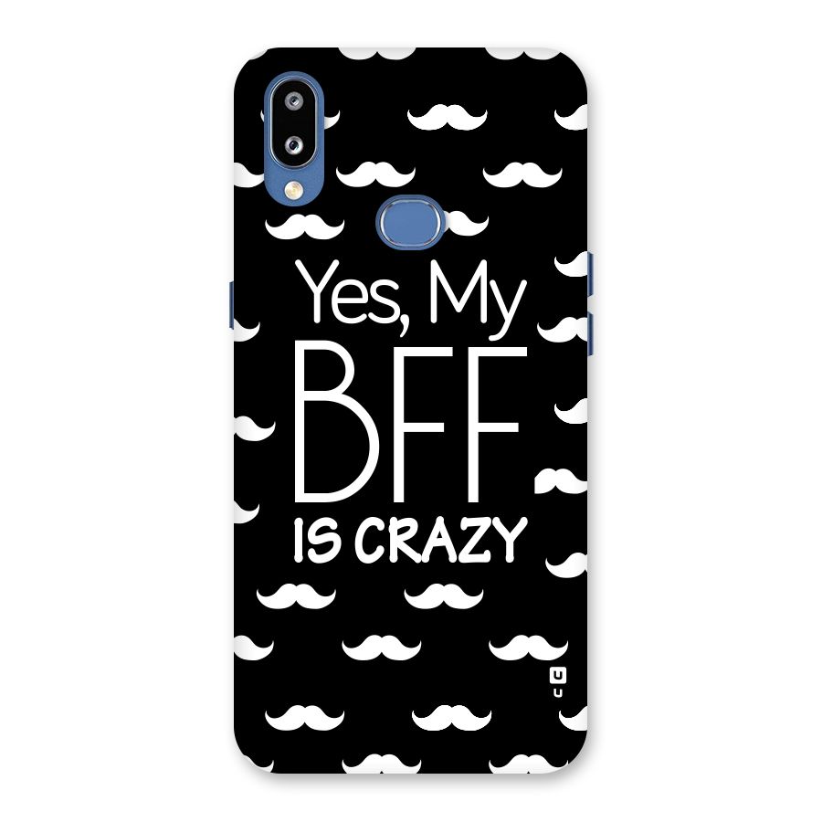 My Bff Is Crazy Back Case for Galaxy M01s
