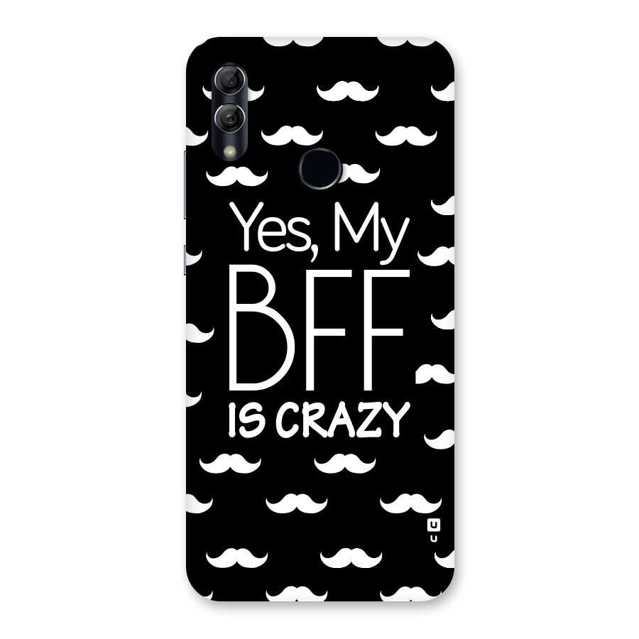 My Bff Is Crazy Back Case for Honor 10 Lite