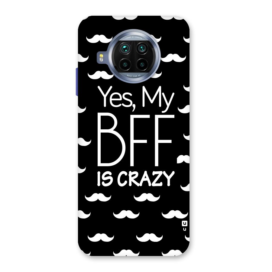My Bff Is Crazy Back Case for Mi 10i
