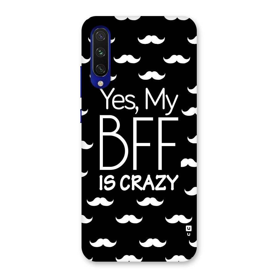My Bff Is Crazy Back Case for Mi A3