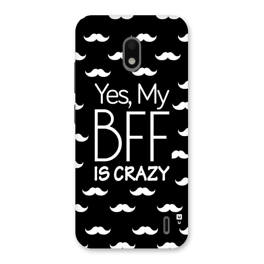 My Bff Is Crazy Back Case for Nokia 2.2