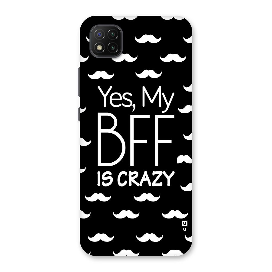 My Bff Is Crazy Back Case for Poco C3