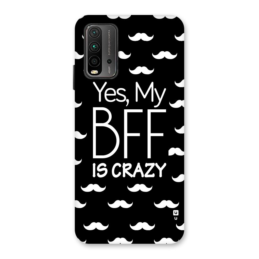 My Bff Is Crazy Back Case for Redmi 9 Power