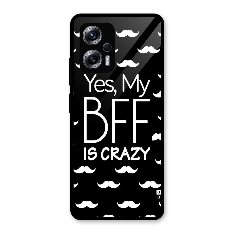 My Bff Is Crazy Glass Back Case for Redmi K50i