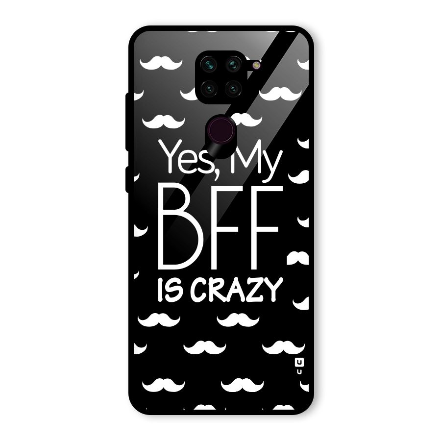 My Bff Is Crazy Glass Back Case for Redmi Note 9