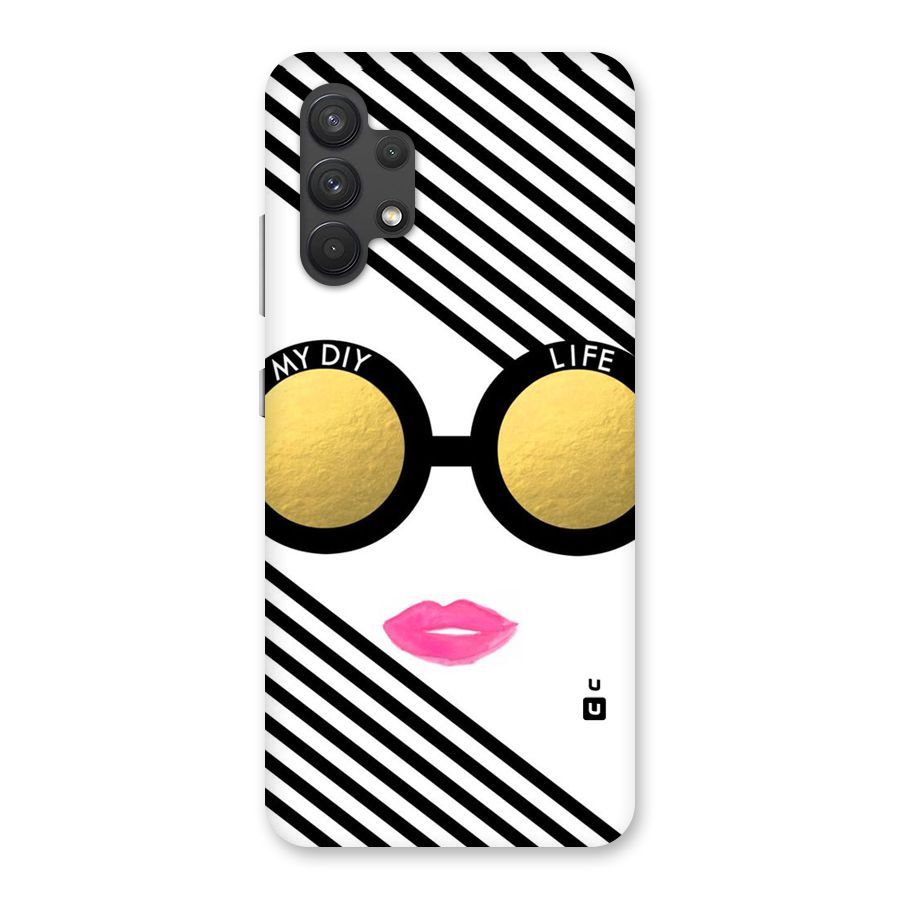 My DIY Life Back Case for Galaxy A32