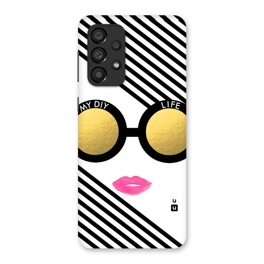 My DIY Life Back Case for Galaxy A33 5G