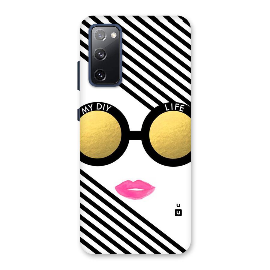 My DIY Life Back Case for Galaxy S20 FE