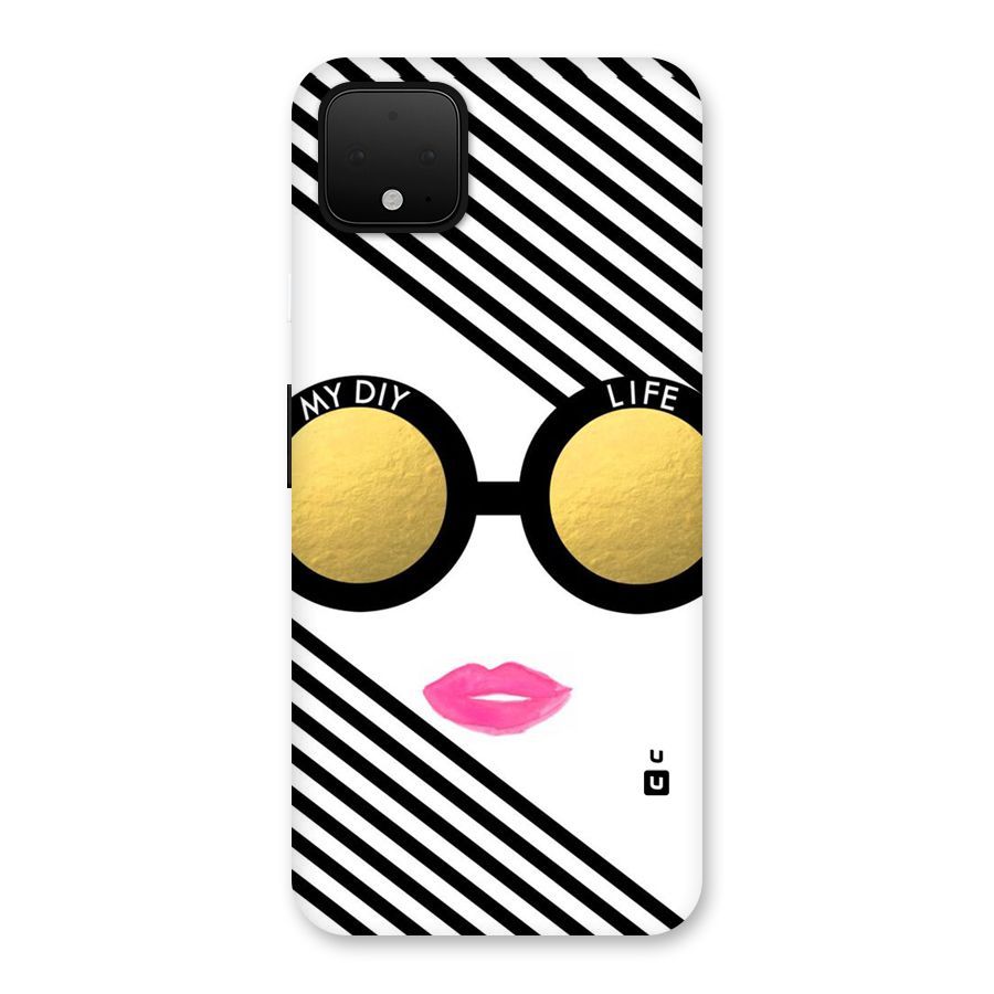 My DIY Life Back Case for Google Pixel 4 XL