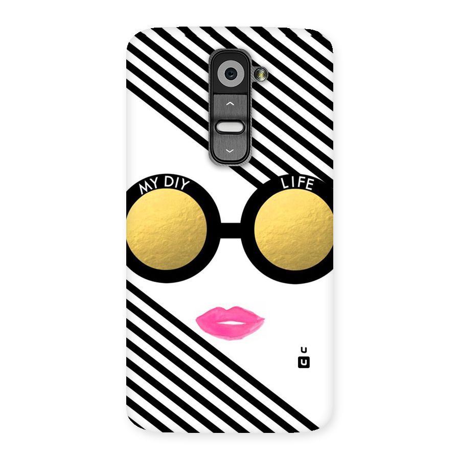 My DIY Life Back Case for LG G2