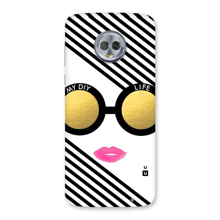 My DIY Life Back Case for Moto G6 Plus