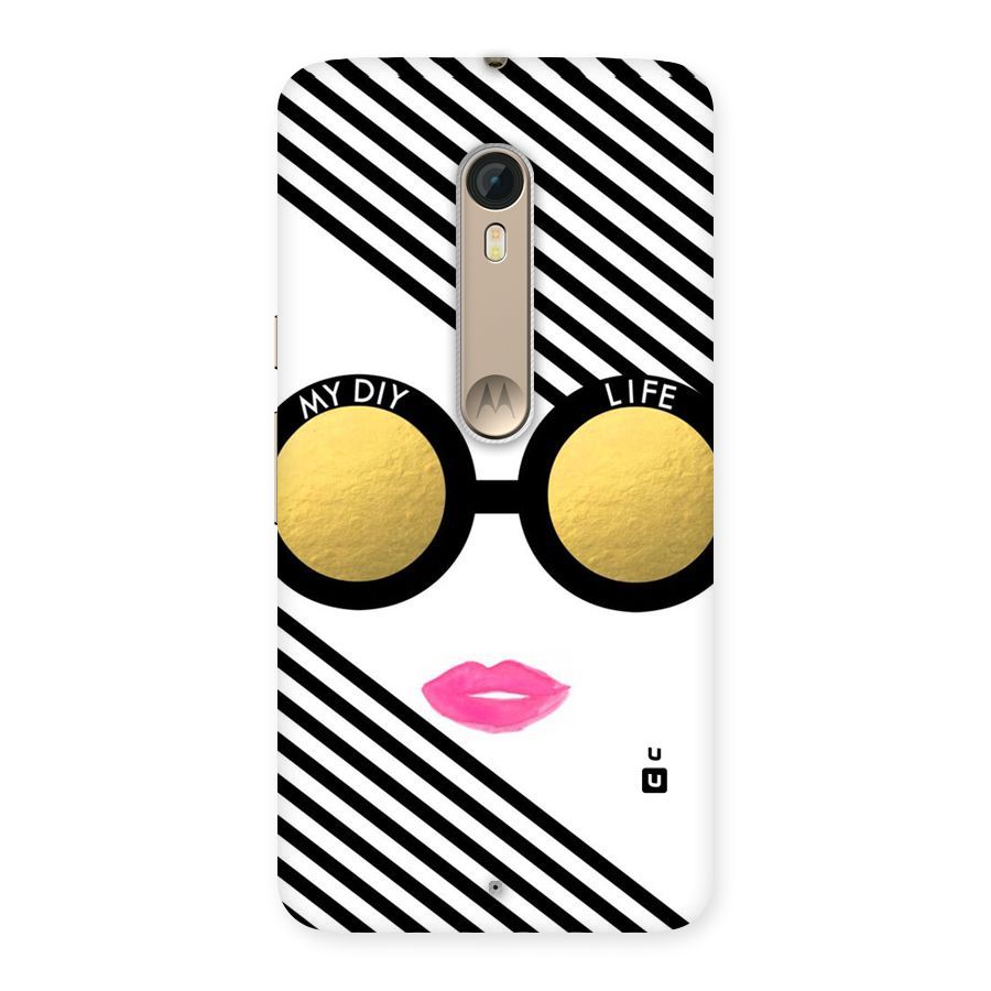 My DIY Life Back Case for Motorola Moto X Style