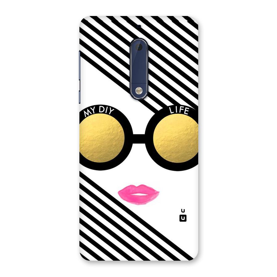 My DIY Life Back Case for Nokia 5