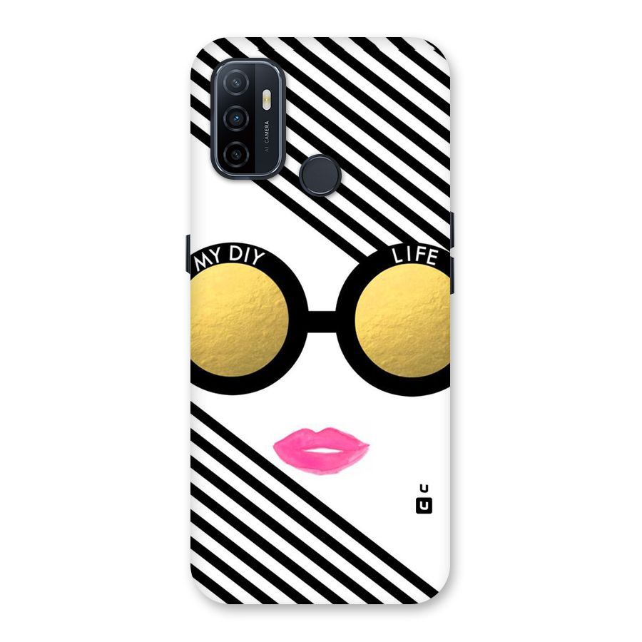 My DIY Life Back Case for Oppo A32