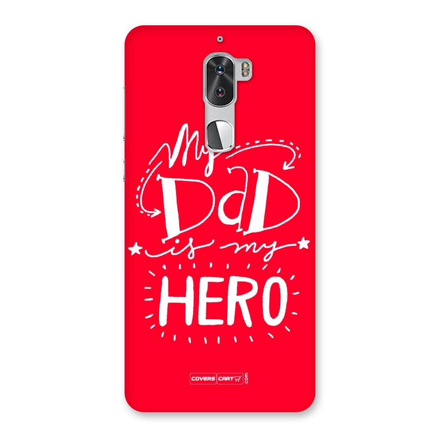 My Dad My Hero Back Case for Coolpad Cool 1