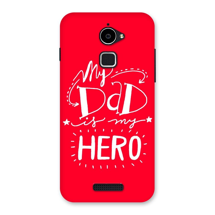 My Dad My Hero Back Case for Coolpad Note 3 Lite