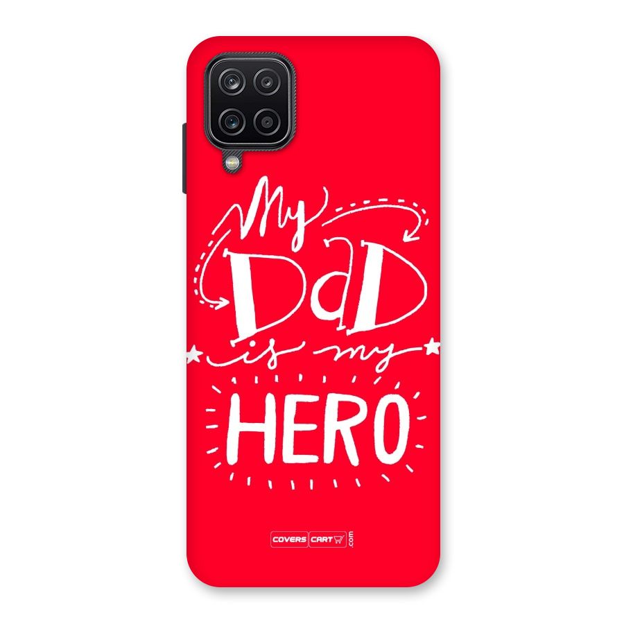 My Dad My Hero Back Case for Galaxy A12