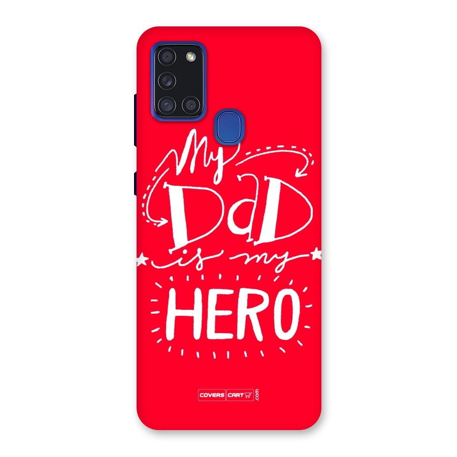 My Dad My Hero Back Case for Galaxy A21s