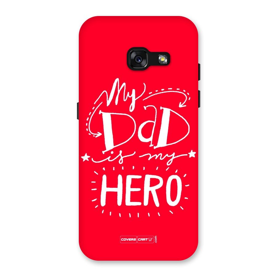 My Dad My Hero Back Case for Galaxy A3 (2017)