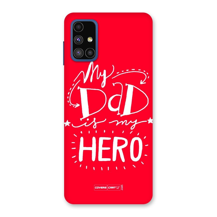 My Dad My Hero Back Case for Galaxy M51