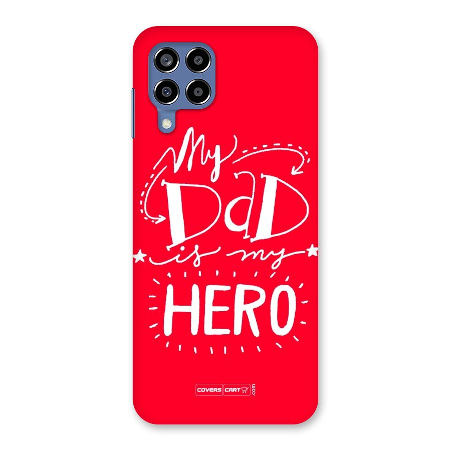 My Dad My Hero Back Case for Galaxy M53 5G
