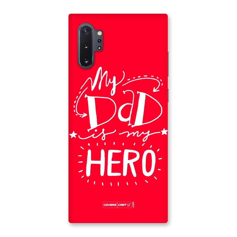My Dad My Hero Back Case for Galaxy Note 10 Plus