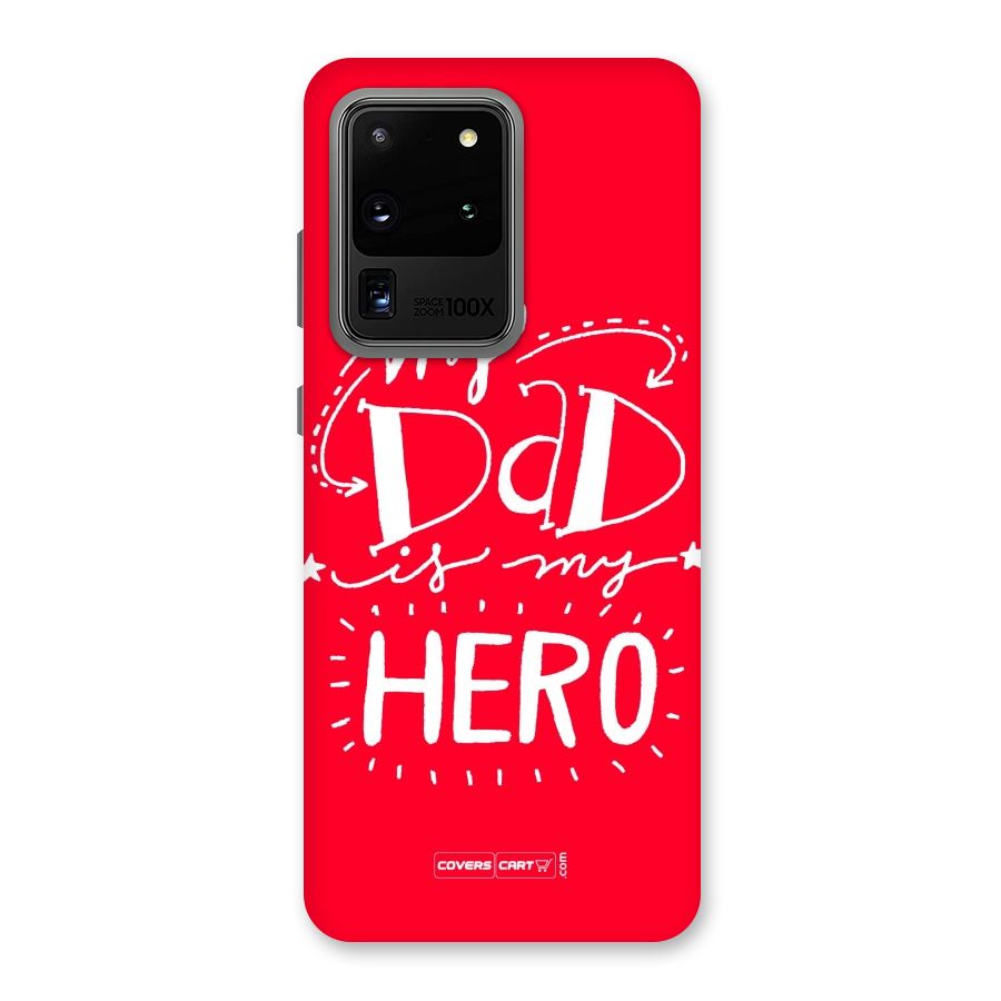 My Dad My Hero Back Case for Galaxy S20 Ultra