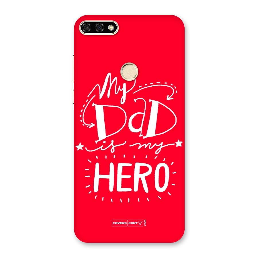 My Dad My Hero Back Case for Honor 7A