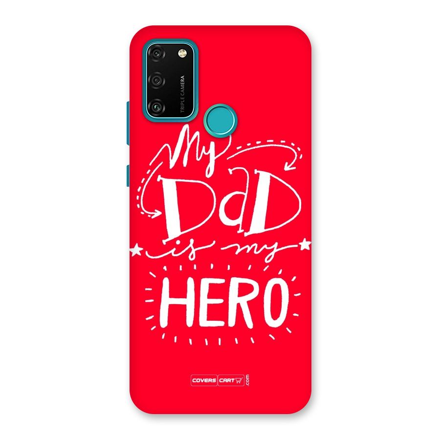 My Dad My Hero Back Case for Honor 9A