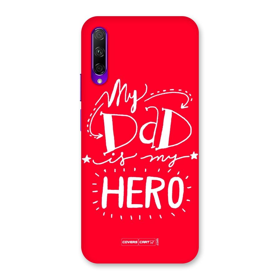 My Dad My Hero Back Case for Honor 9X Pro