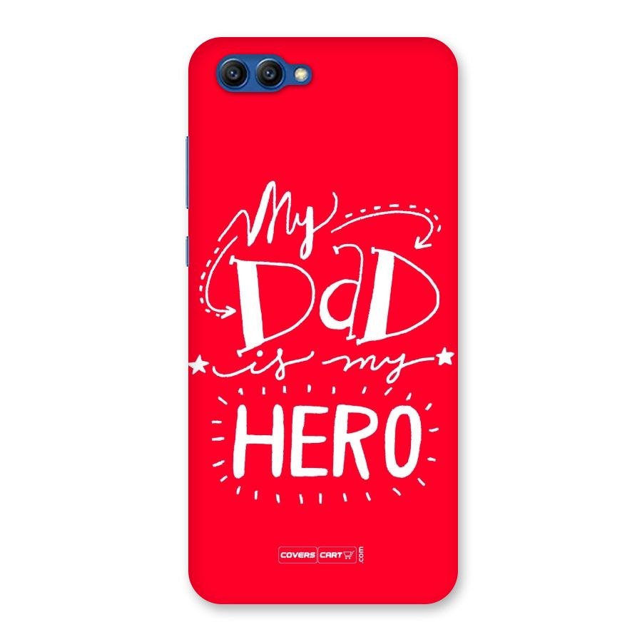 My Dad My Hero Back Case for Honor View 10