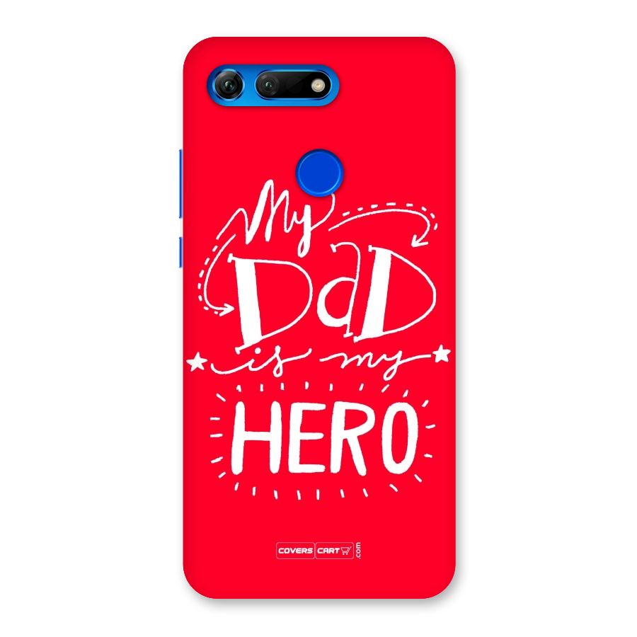 My Dad My Hero Back Case for Honor View 20