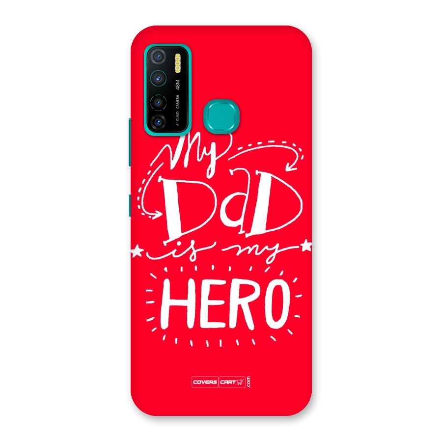 My Dad My Hero Back Case for Infinix Hot 9 Pro