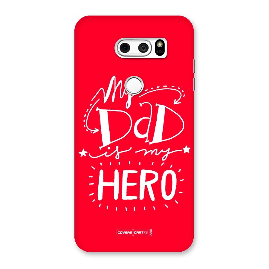 My Dad My Hero Back Case for LG V30