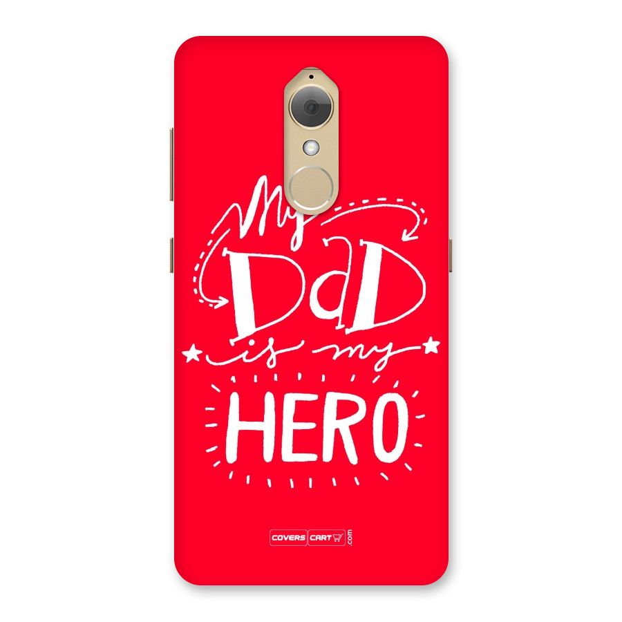 My Dad My Hero Back Case for Lenovo K8