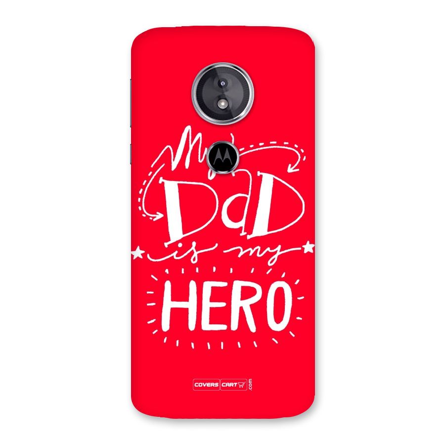 My Dad My Hero Back Case for Moto E5