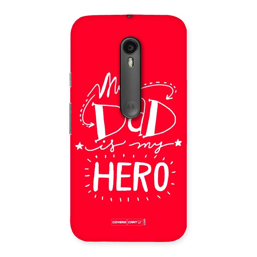 My Dad My Hero Back Case for Moto G3