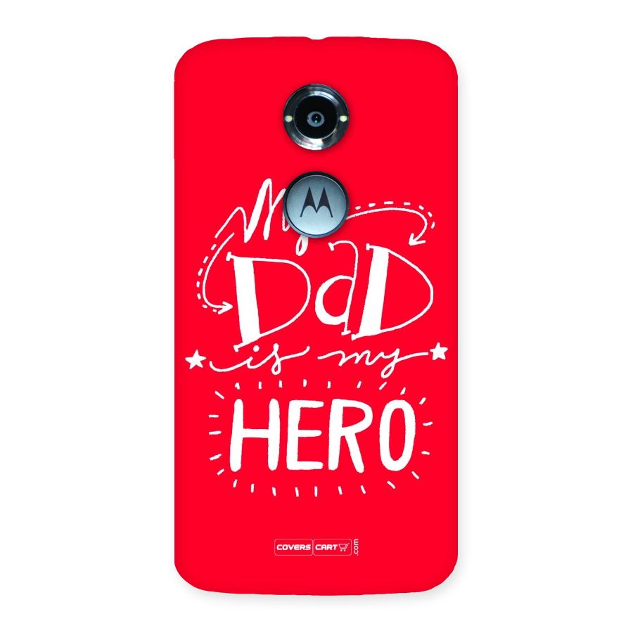 My Dad My Hero Back Case for Moto X 2nd Gen