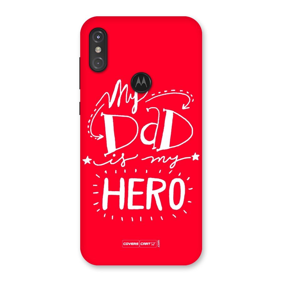 My Dad My Hero Back Case for Motorola One Power