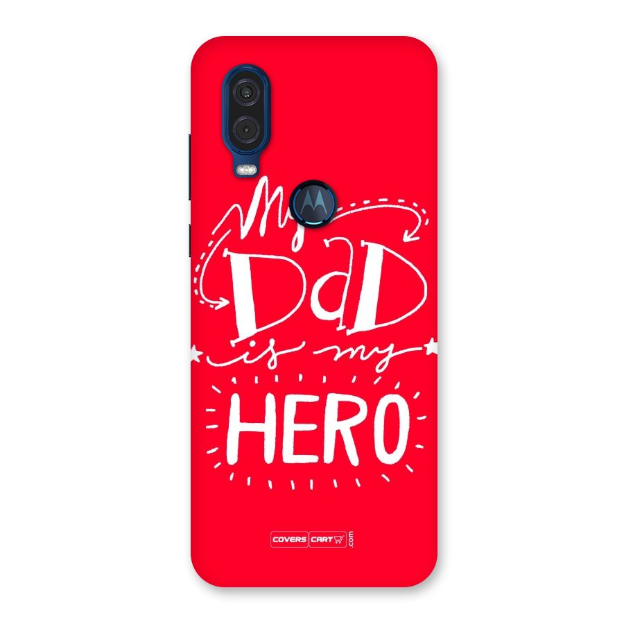 My Dad My Hero Back Case for Motorola One Vision