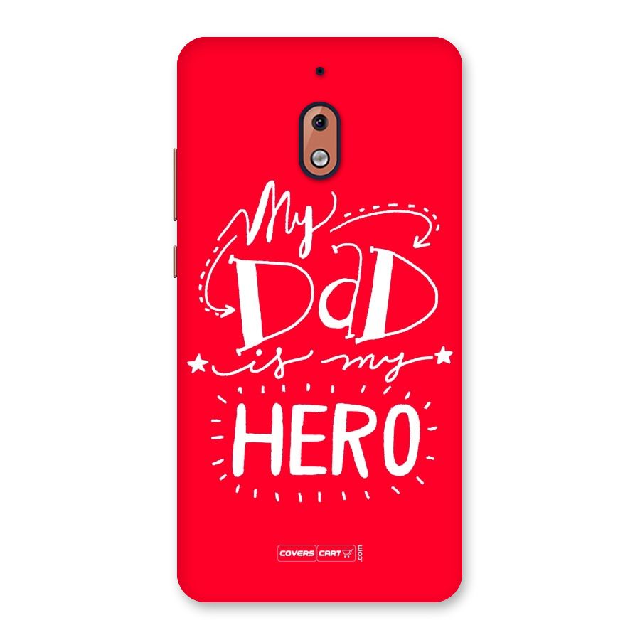 My Dad My Hero Back Case for Nokia 2.1
