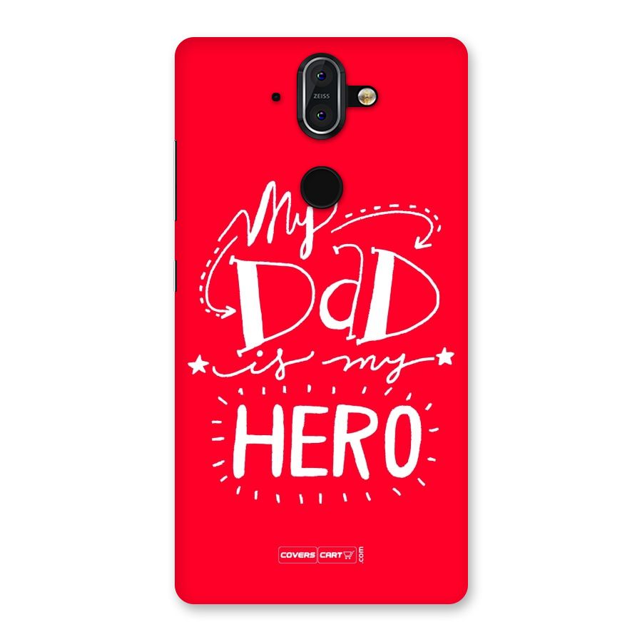 My Dad My Hero Back Case for Nokia 8 Sirocco