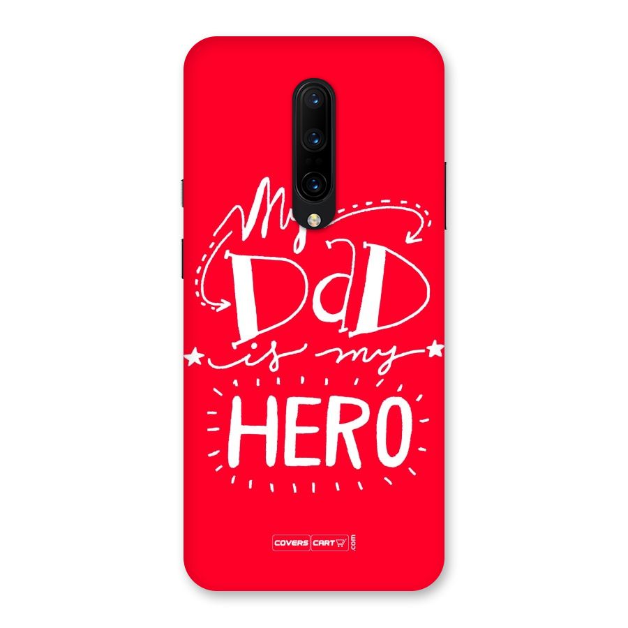 My Dad My Hero Back Case for OnePlus 7 Pro
